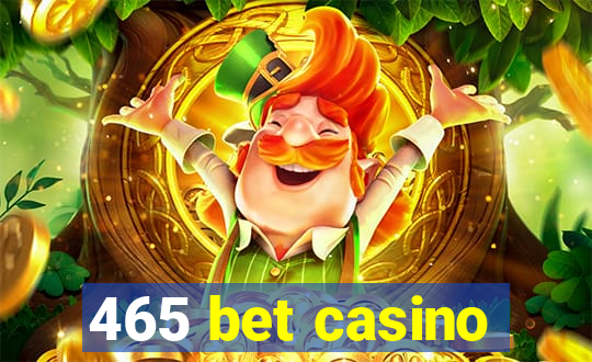 465 bet casino